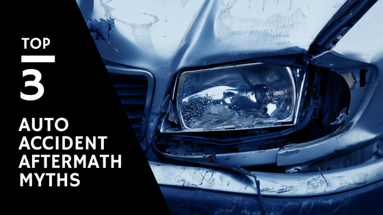 Top 3 Auto Accident Aftermath Myths